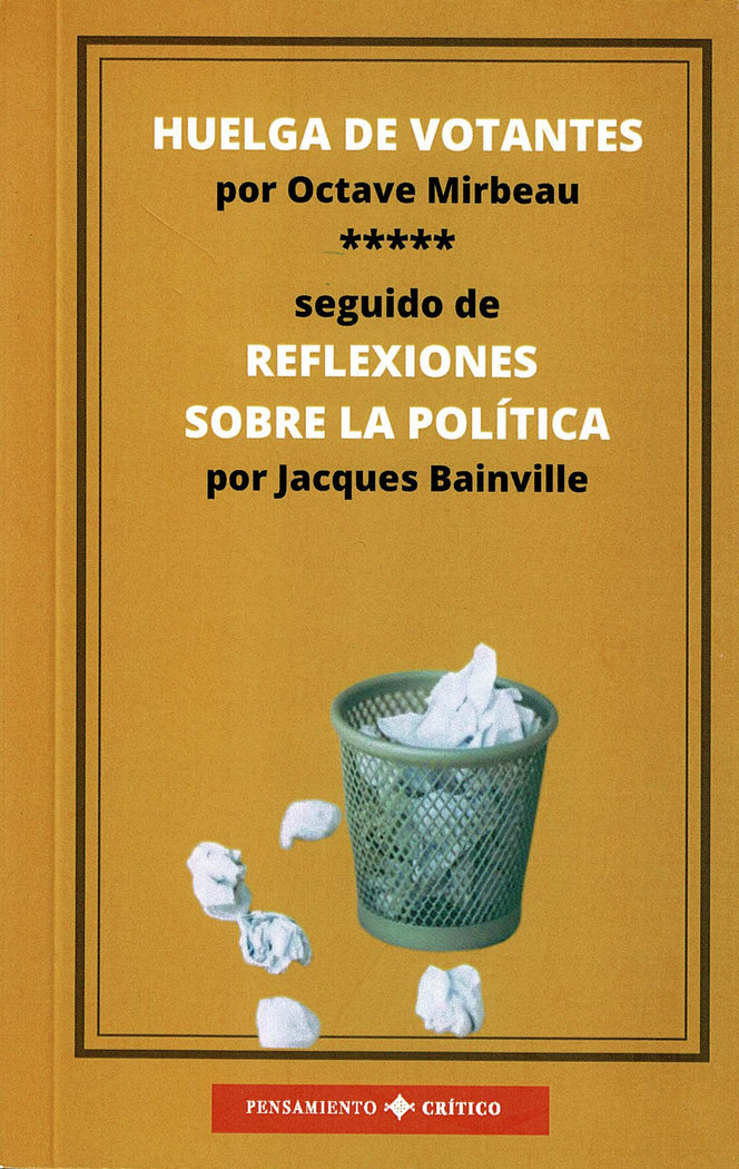 Huelga de Botantes/ Reflexiones sobre la política