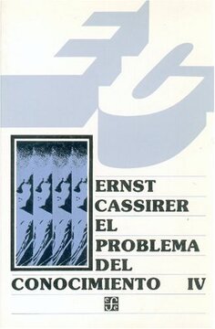 El problema del conocimiento en la filosofía y en la ciencia modernas, IV: de la muerte de Hegel a nuestros días (1832 -1932)