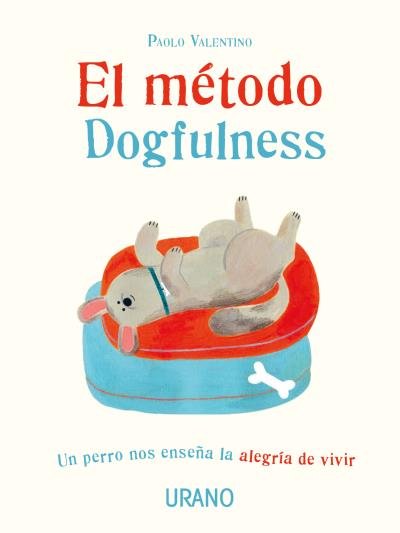 El método Dogfulness