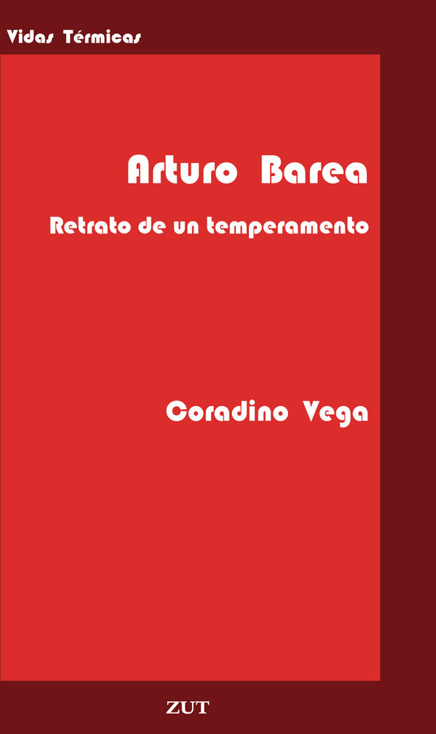 Arturo Barea: retrato de un temperamento