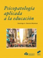 PSICOPATOLOGIA APLICADA A LA EDUCACION