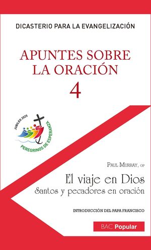 Dicasterio para evangelización: Apuntes sobre la oración (4)