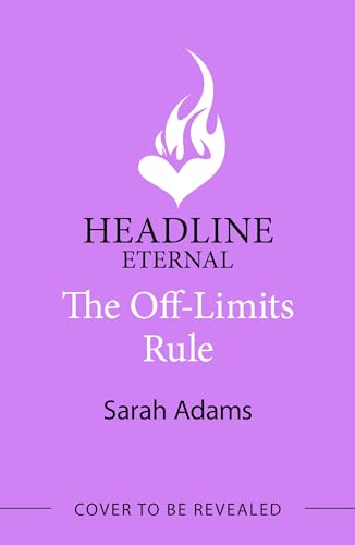 The Off-limits Rule : An Extended Edition Rom-com