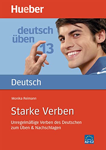 Starke Verben (deutsch üben Bd.13)