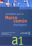 Actividades para el Marco común europeo  A1. Solucionario