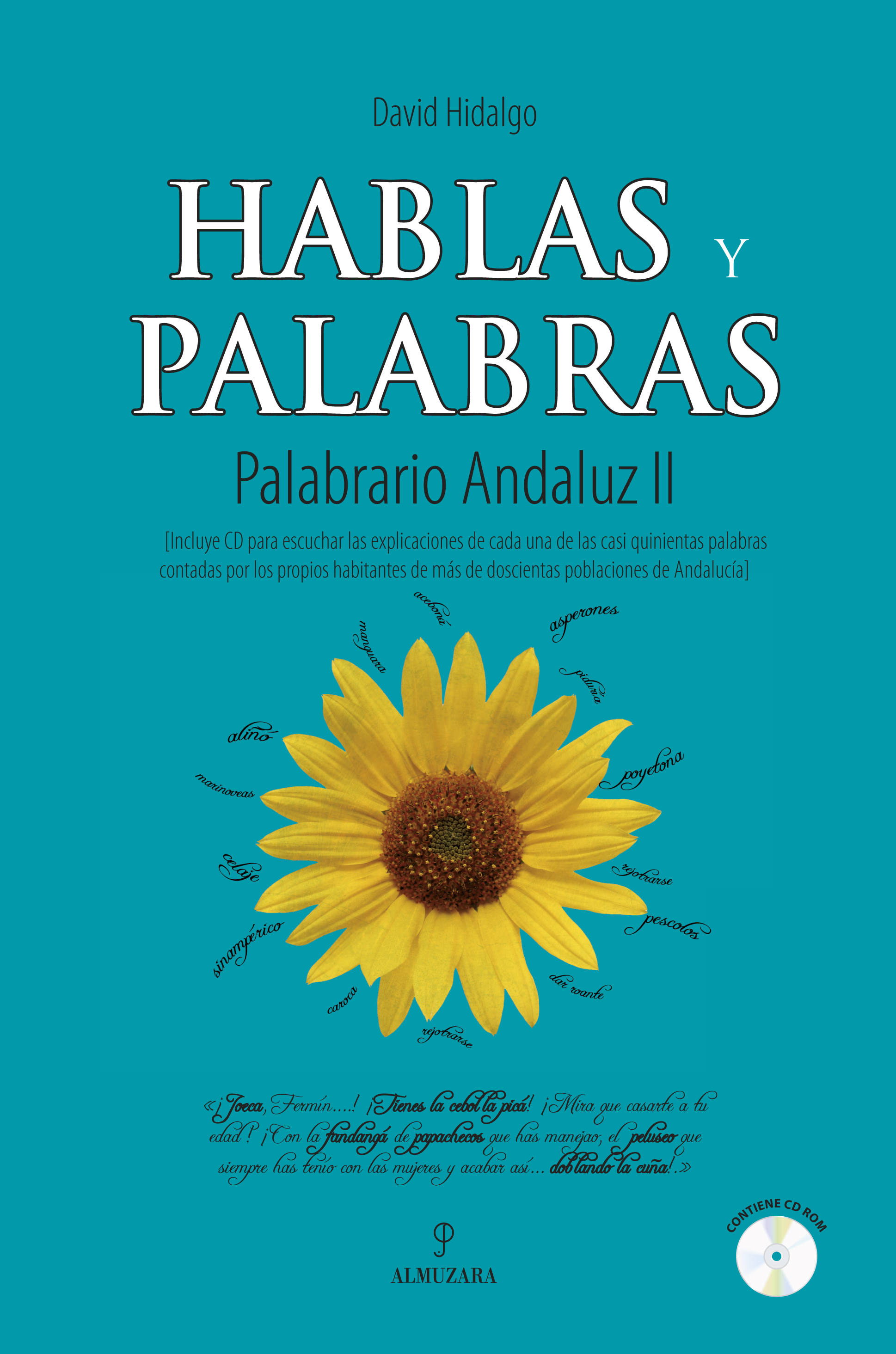 Hablas y palabras. (Palabrario Andaluz II)