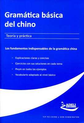 Gramática básica del chino. Teoría y práctica