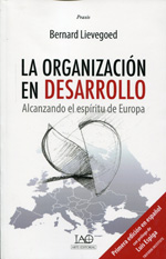 La organización en desarrollo : Alcanzando el espíritu de Europa