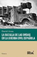 La batalla de las ondas en la Guerra Civil Española