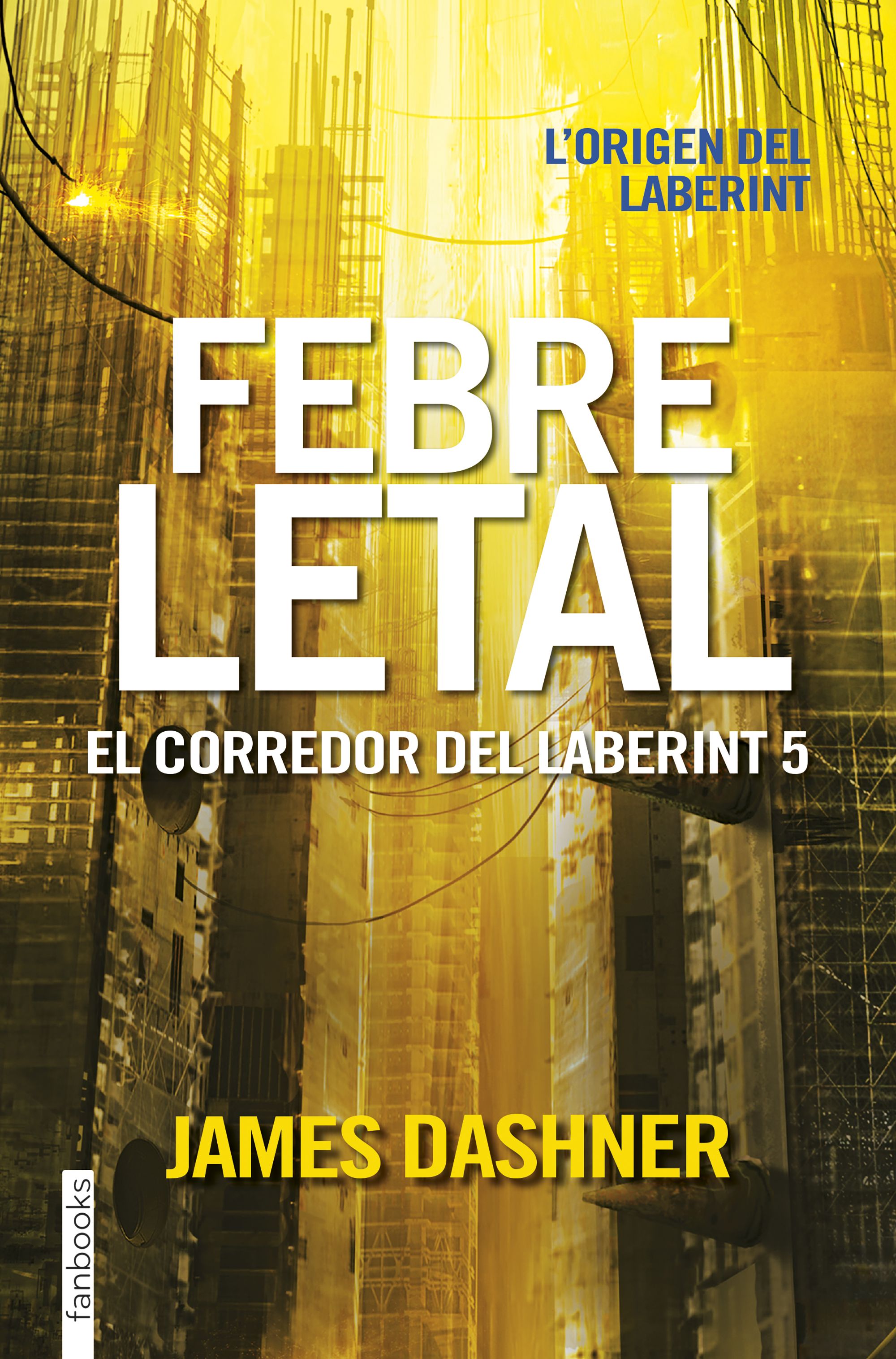 Febre letal. El corredor del laberint 5