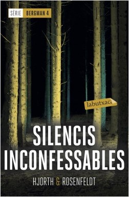 Silencis inconfessables ((Sèrie Bergman 4)