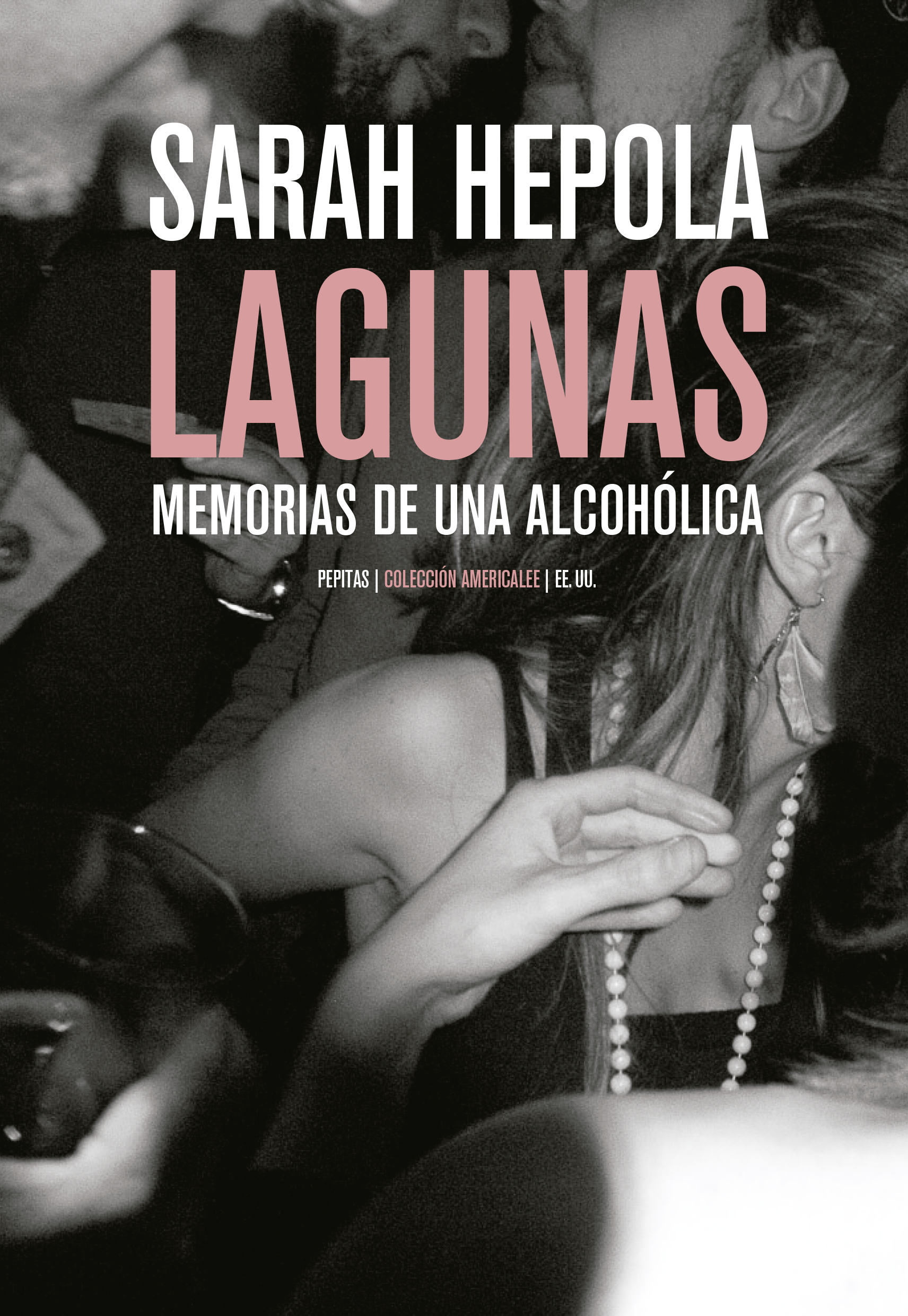 Lagunas. Memorias de una alcohólica