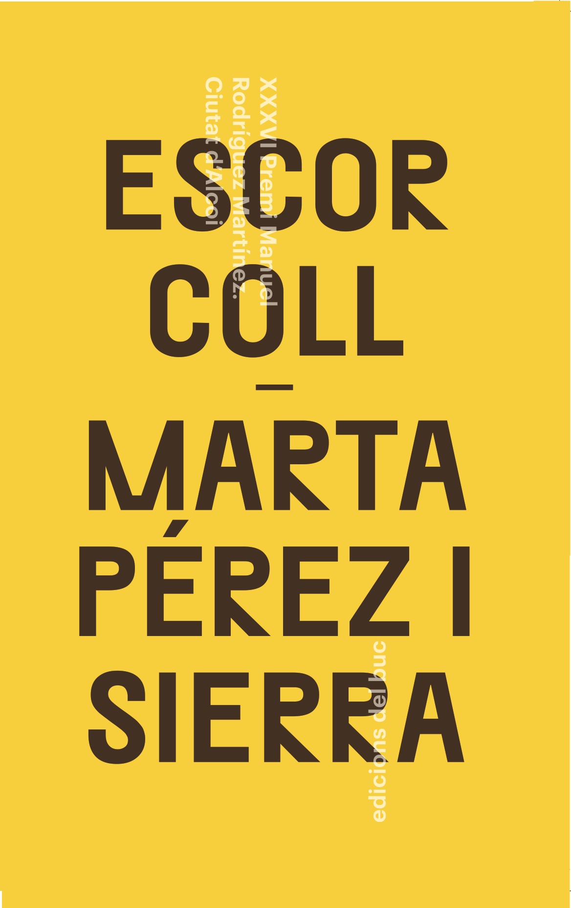 Escorcoll (XXXVI Premi Manuel Rodríguez Martínez Ciutat d'Alcoi)