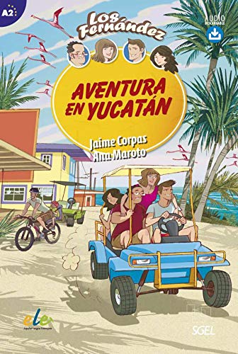 Aventura en Yucatán. Nivel A2