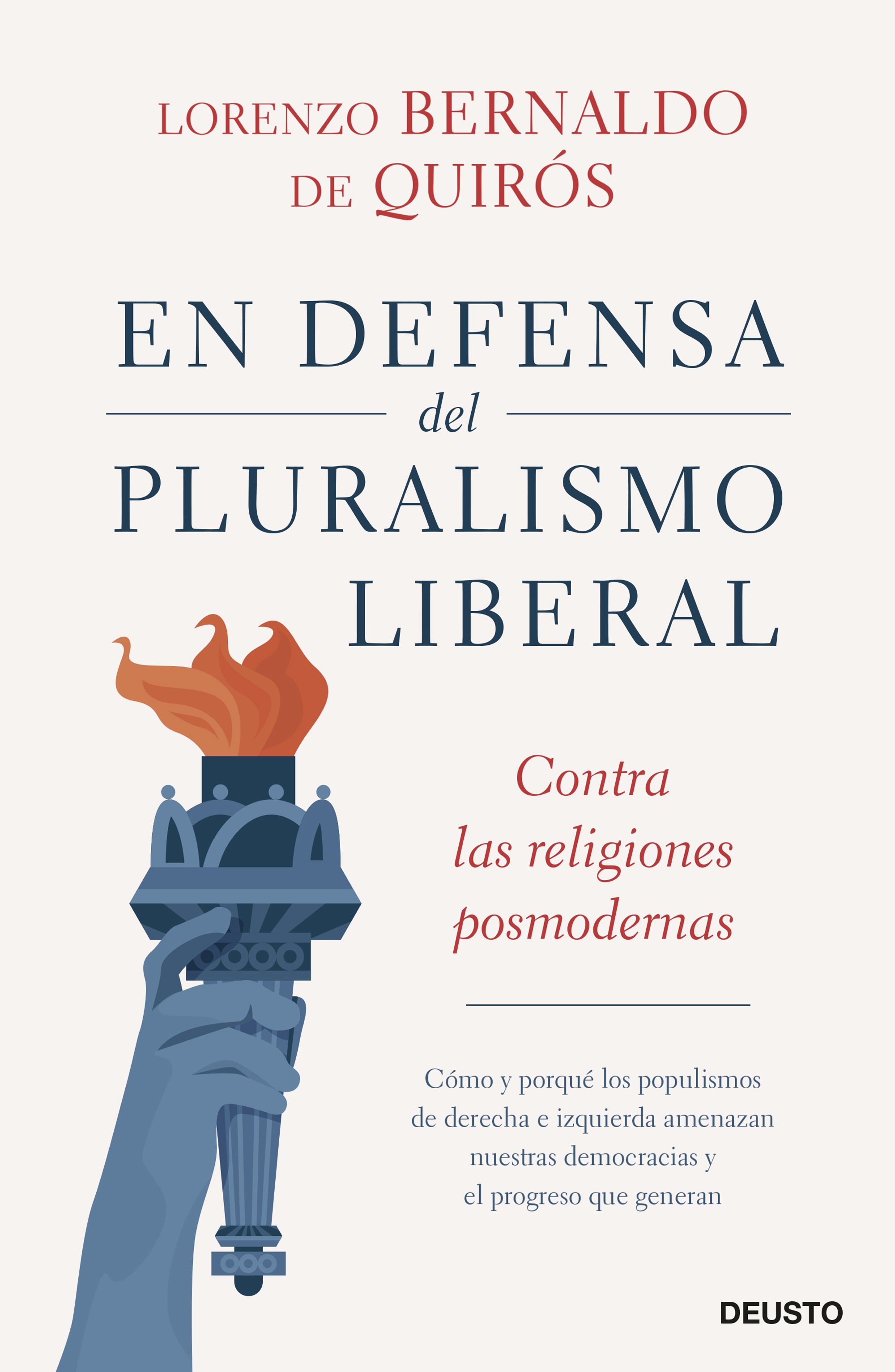 En defensa del pluralismo liberal. Contra las religiones posmodernas