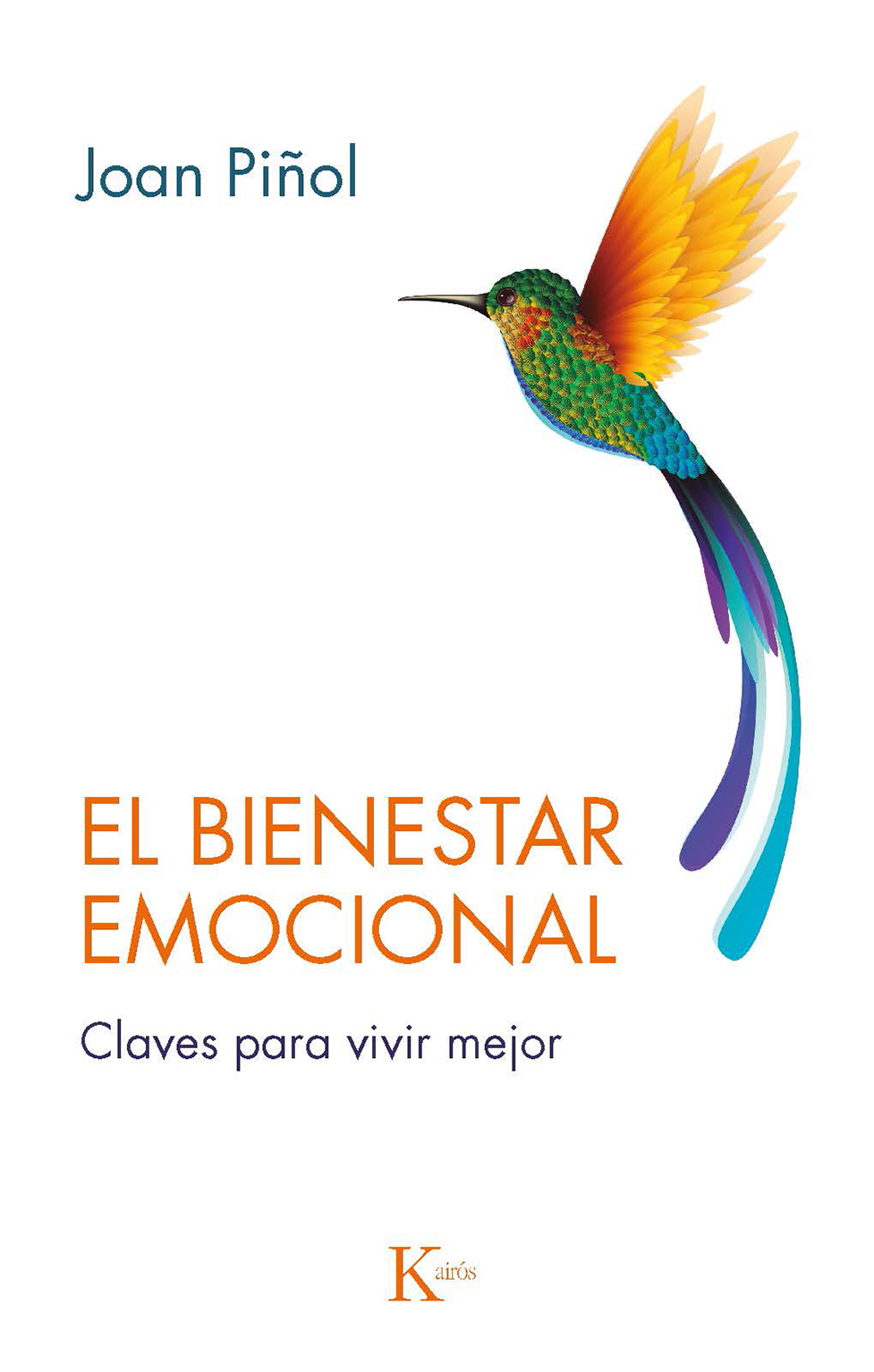 El bienestar emocional. Claves para vivir mejor