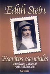 144 - Escritos esenciales de Edith Stein. Introducción y edición de John Sullivan, OCD