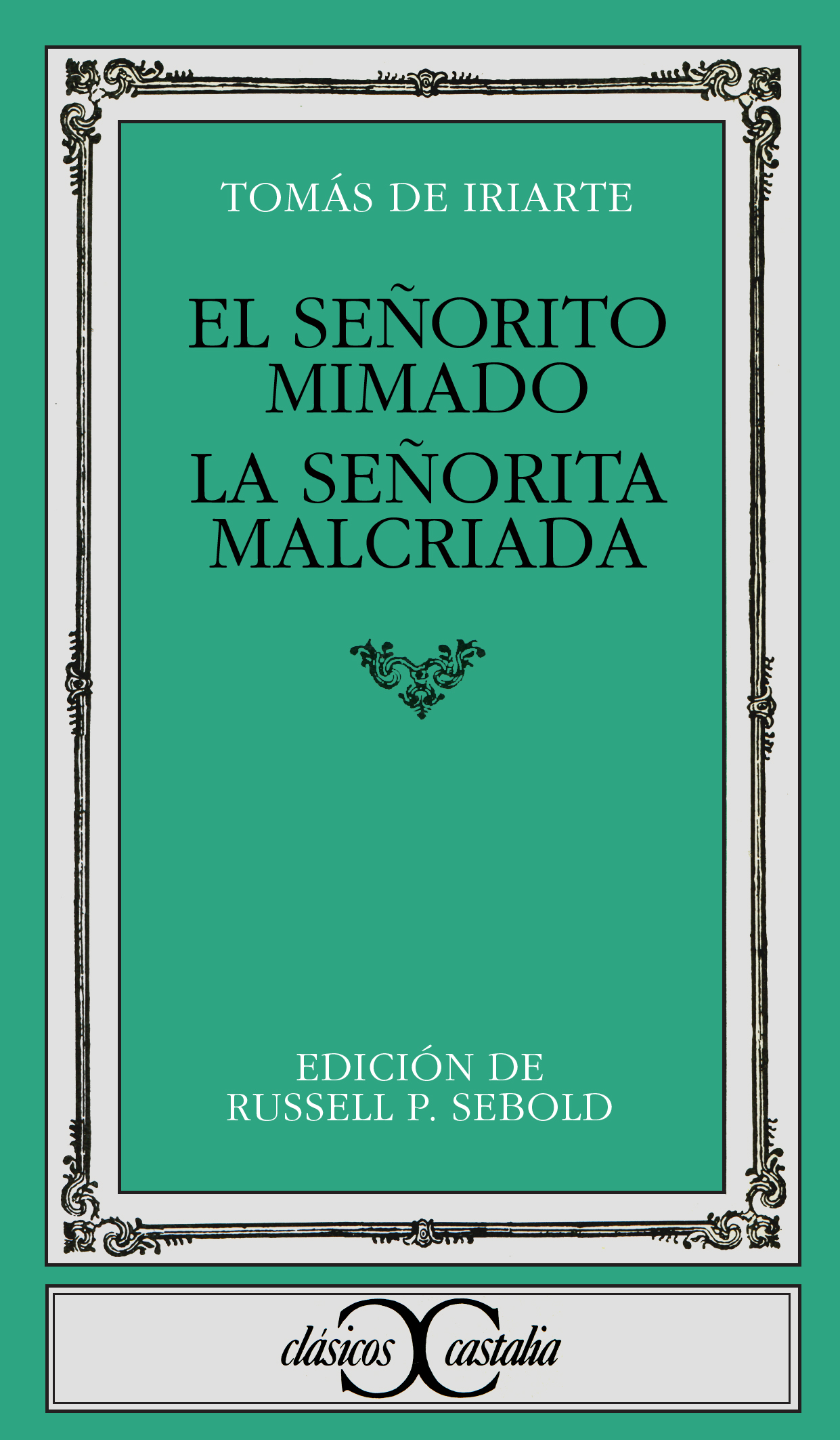 El señorito mimado/ La señorita mal criada