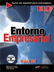 Entorno Empresarial Nivel B2 + CD Audio