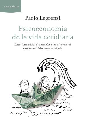 Psicoeconomía de la vida cotidiana