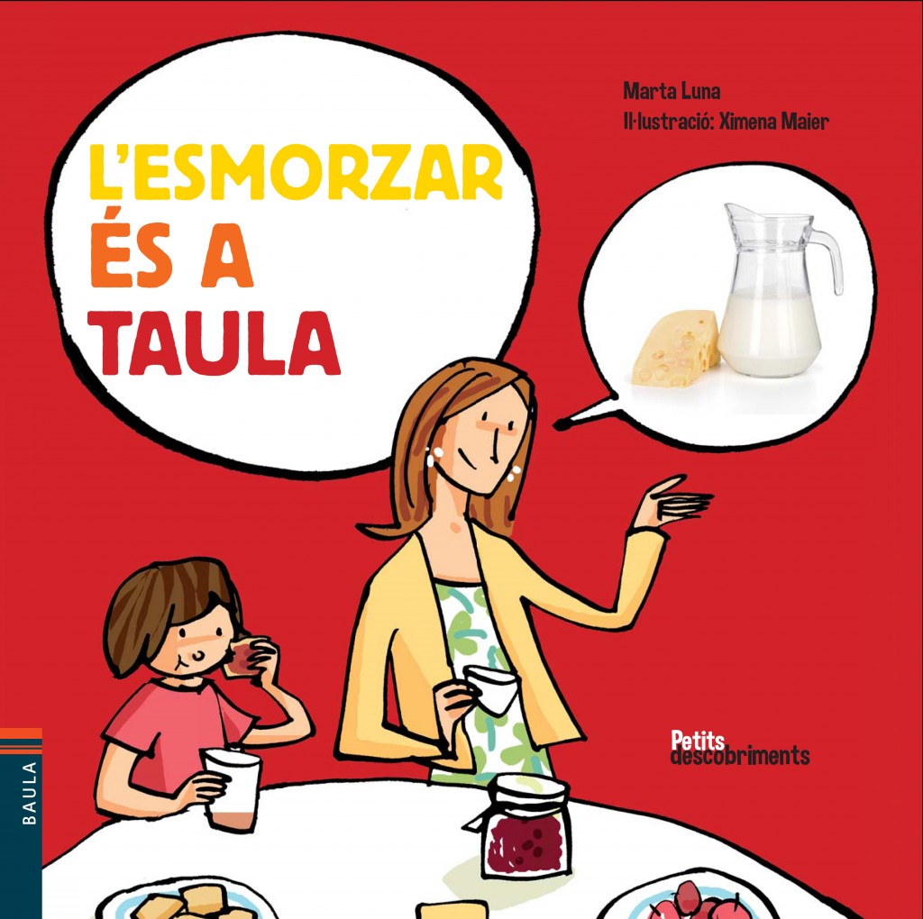 L'esmorzar és a taula