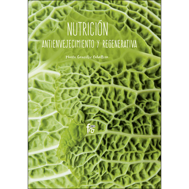 Nutrición. Antienvejecimiento y regenerativa