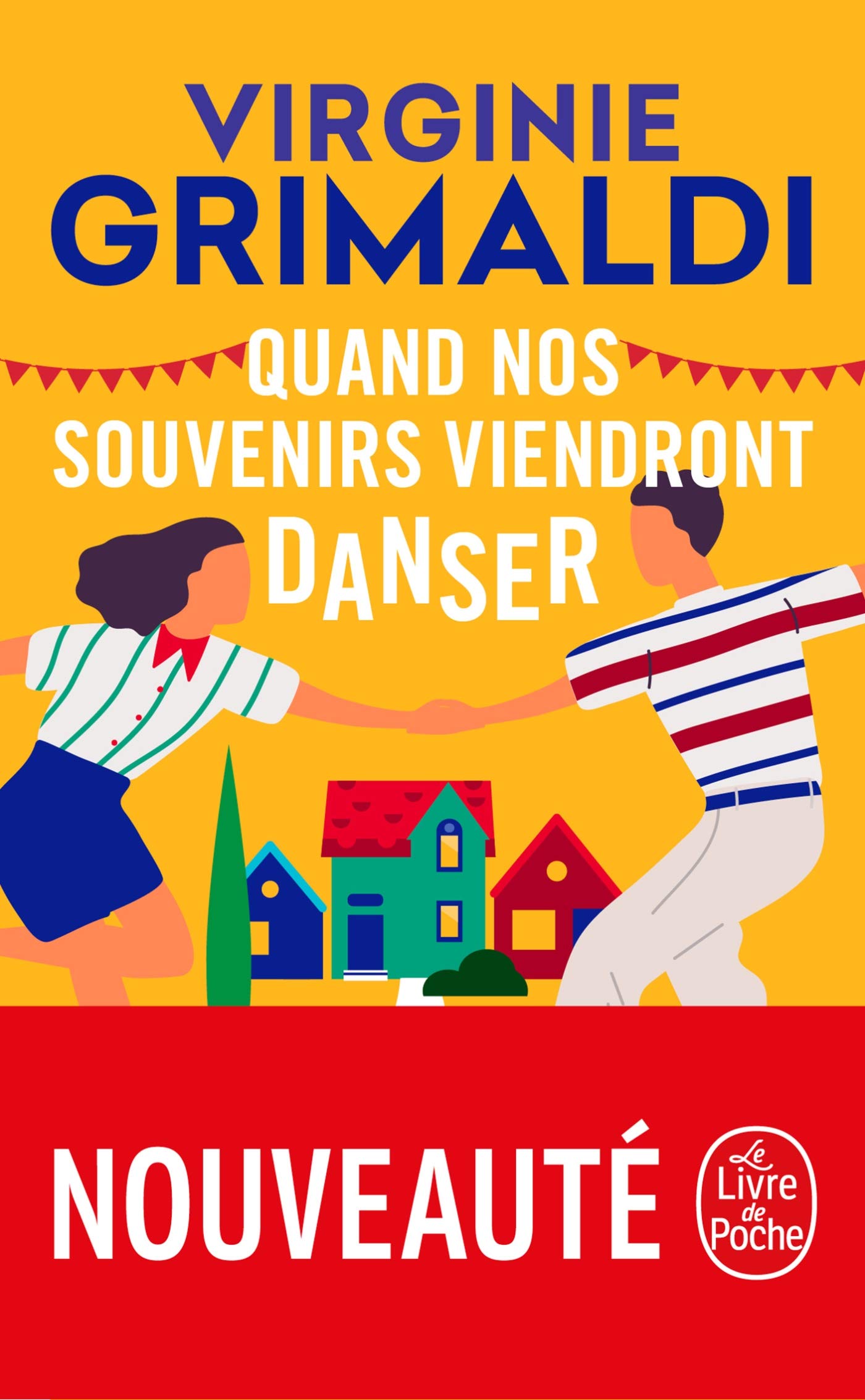 Quand nos souvenirs viendront danser (Le Livre de Poche)