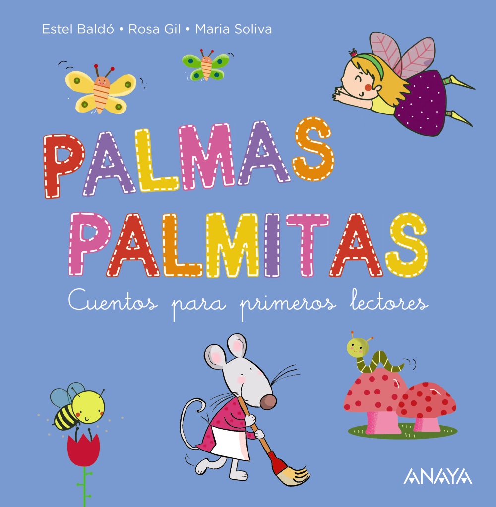 Palmas, palmitas. Cuentos para primeros lectores