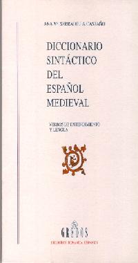 Diccionario sintáctico del español medieval verbos de entendimiento y