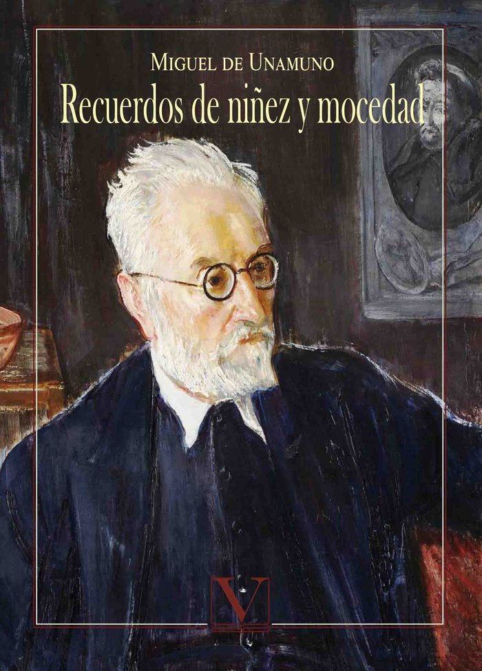 Recuerdos de niñez y mocedad