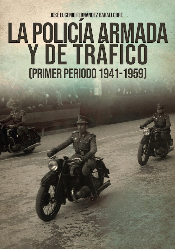 HISTORIA DE LA POLICIA ARMADA