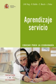 Aprendizaje servicio. Educar para la ciudadanía