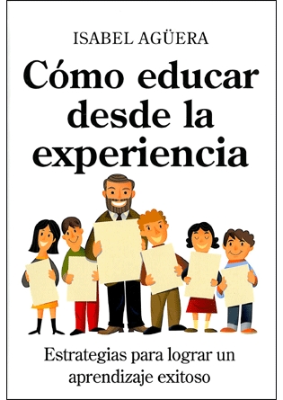 Cómo educar desde la experiencia