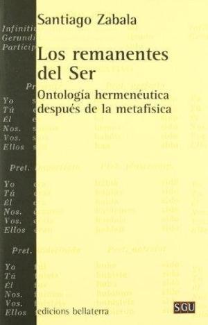 Los remanentes del ser: ontología hermenéutica después de la metafísica