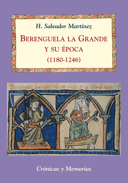 Berenguela la Grande y su época (1180-1246)