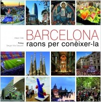 Barcelona. Raons per conèixer-la (català, anglès)