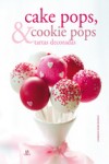 Cake pops, cookie pops & tartas decoradas