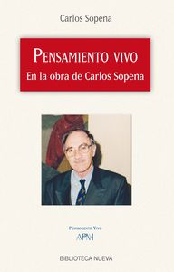 Pensamiento vivo en la obra de carlos Sopena