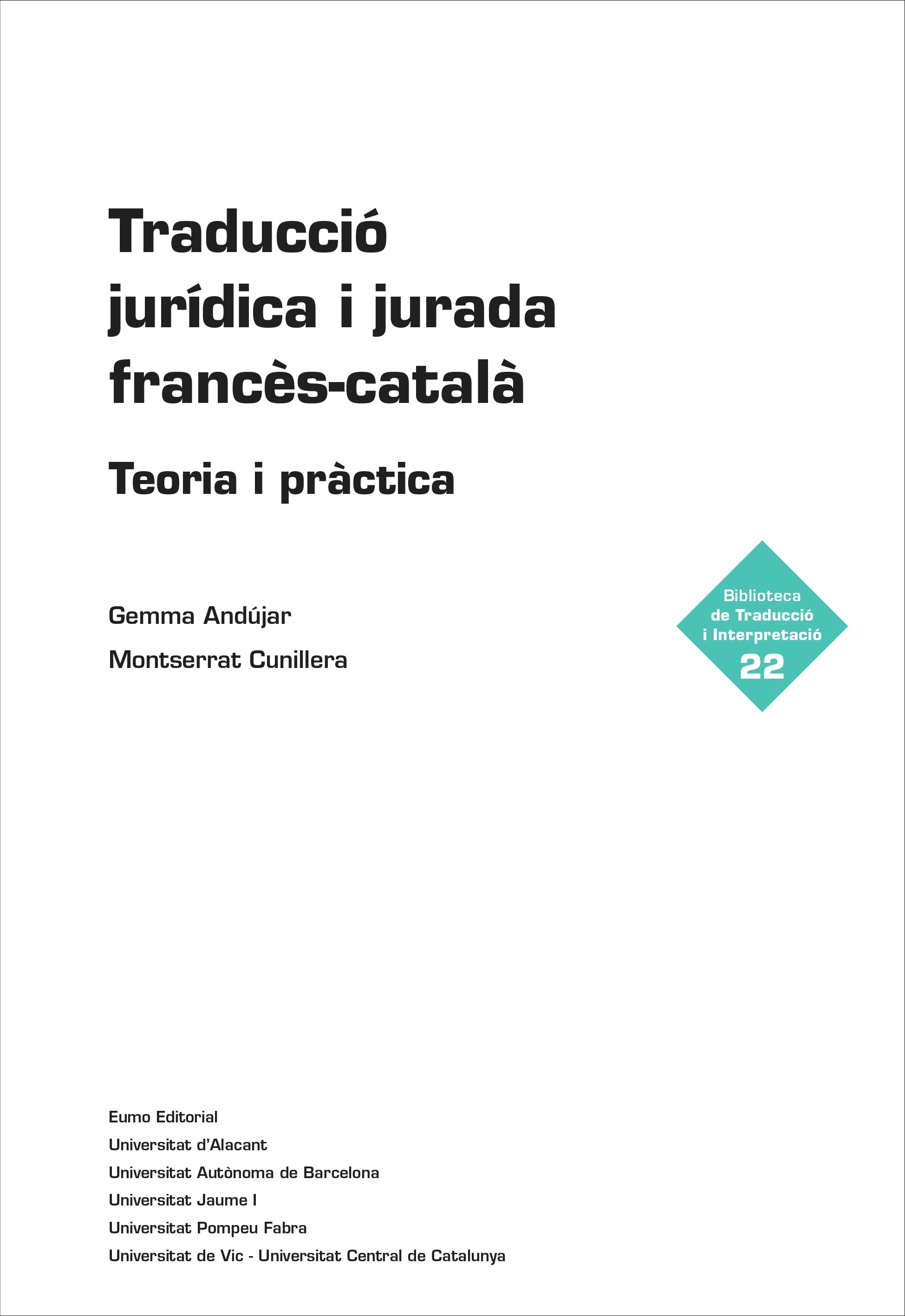 Traducció jurídica i jurada francès-català. Teoria i pràctica