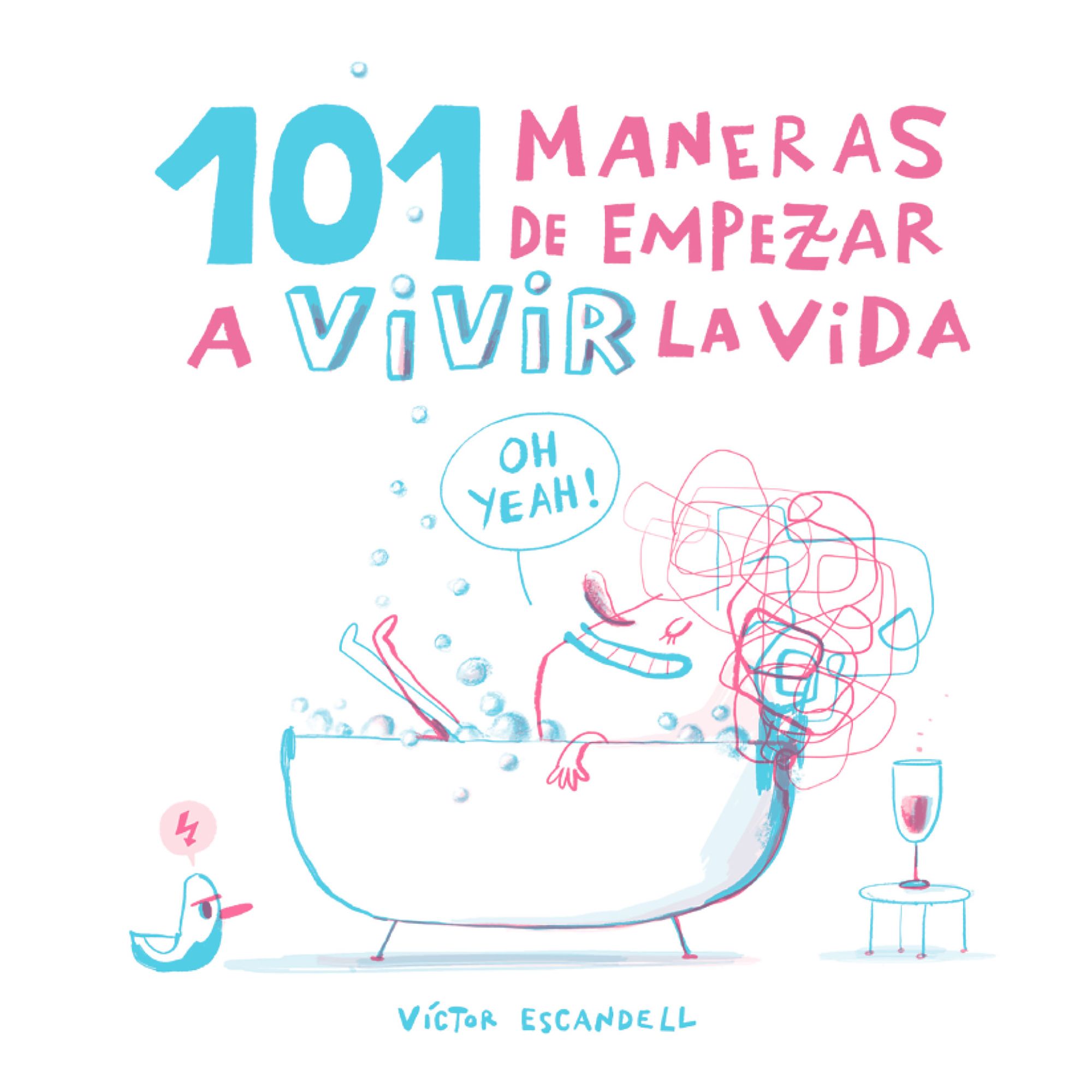 101 maneras de empezar a vivir la vida