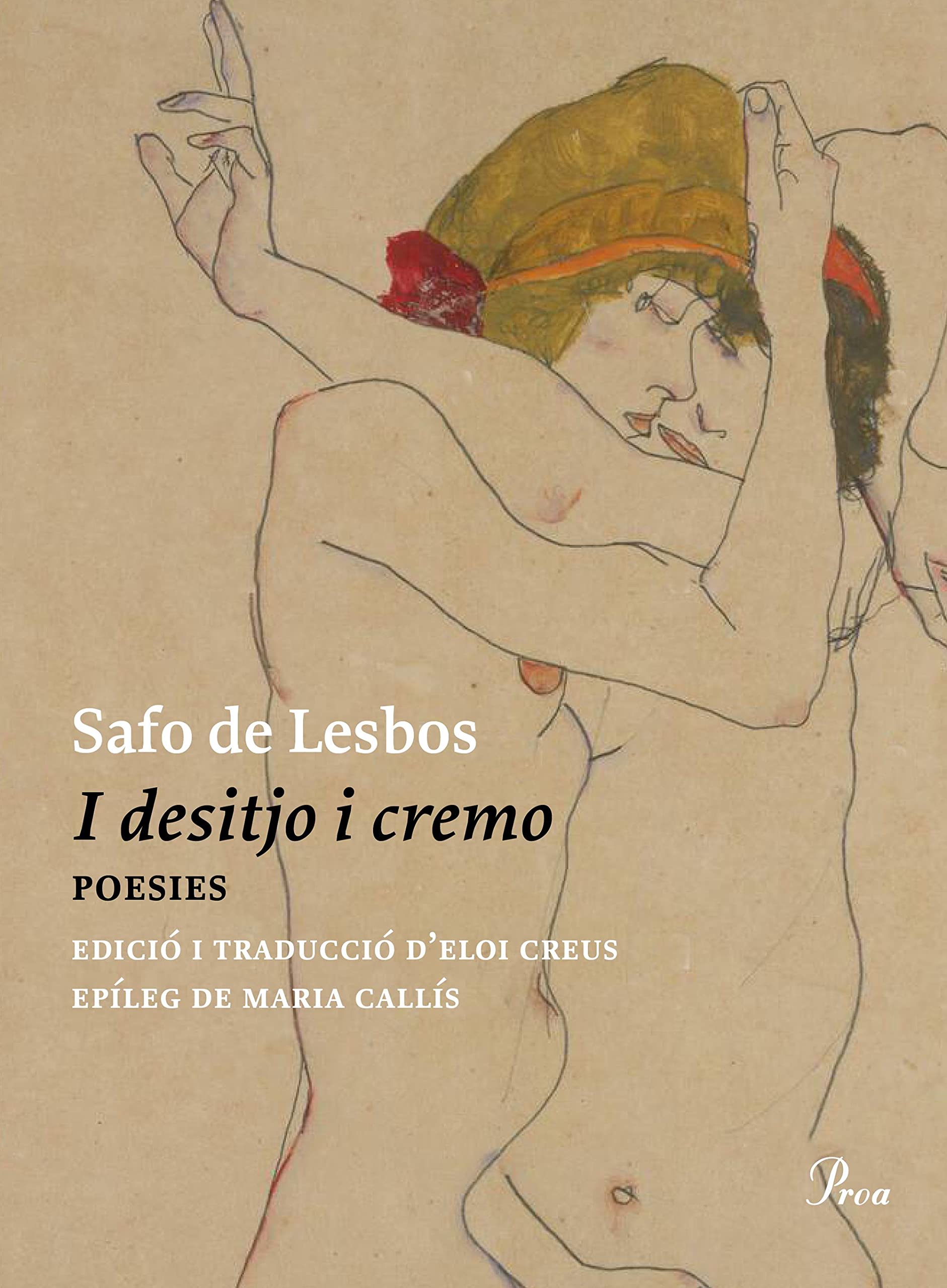 «I desitjo i cremo» (Poesies incompletes)