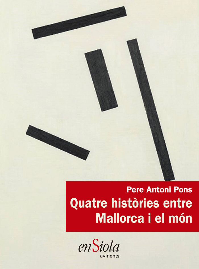 QUATRE HISTORIES ENTRE MALLORCA I EL MON