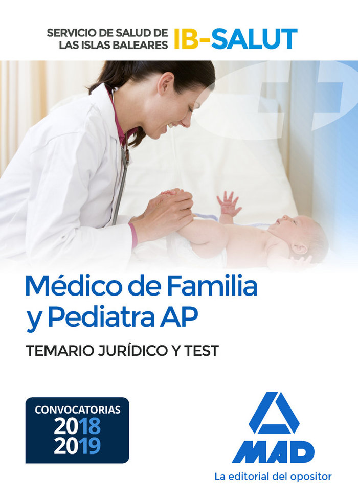 Médico de Familia y Pediatra de Atención Primaria del Servicio de Salud de las Illes Balears (IB-SAL