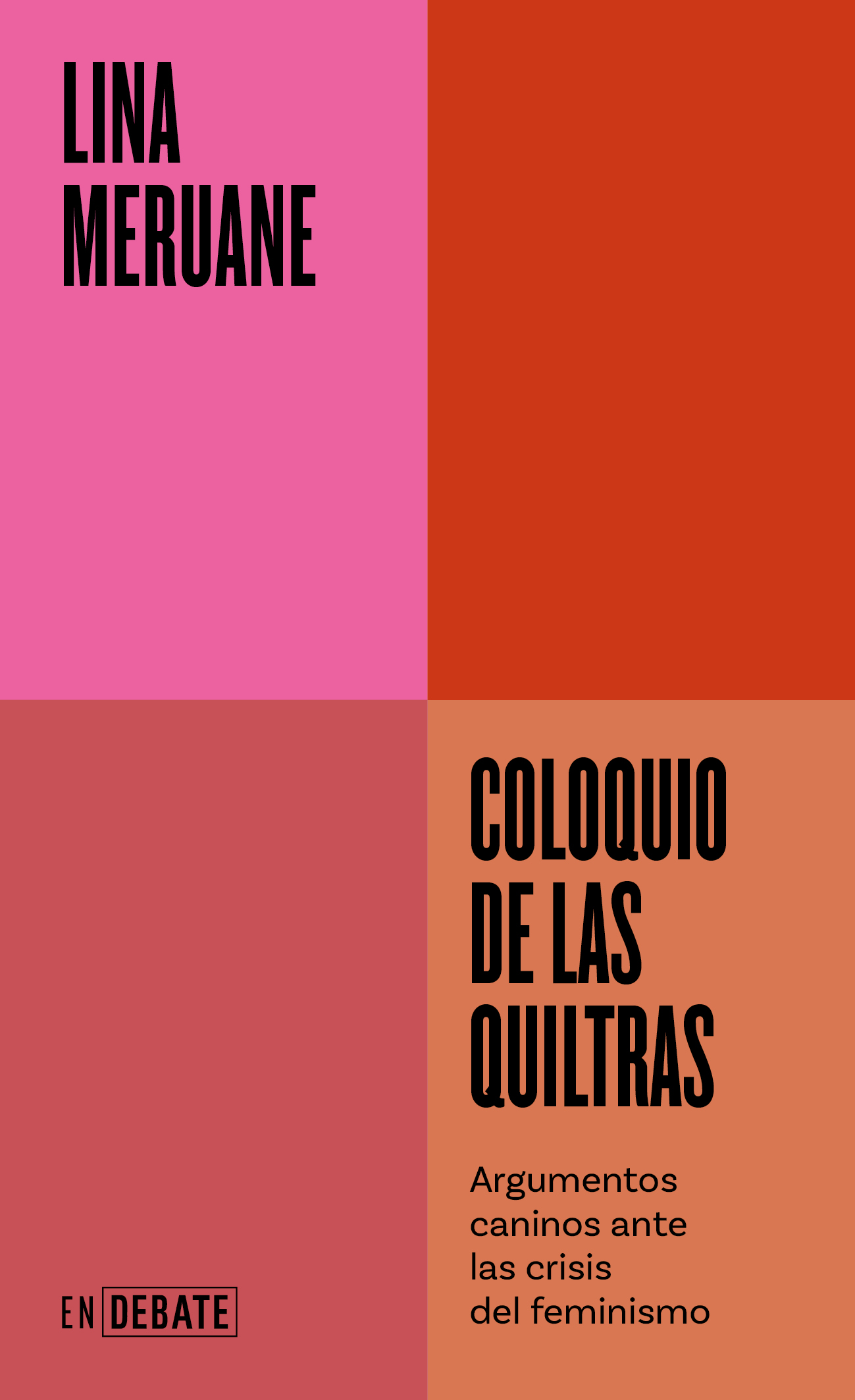 Coloquio de las quiltras. Argumentos caninos ante las crisis del feminismo