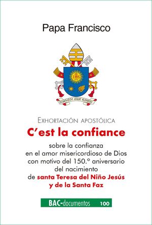 C'es la confiance: exhortación apostólica sobre la confianza en el amor misericordioso de Dios