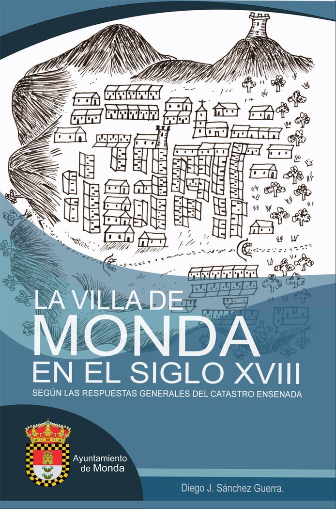 LA VILLA DE MONDA EN EL SIGLO XVIII