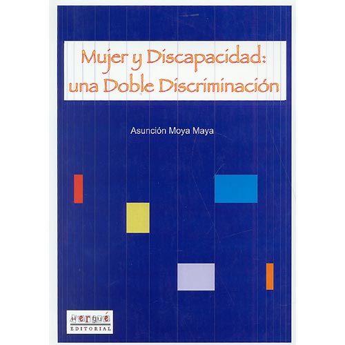 Mujer y discapacidad. Una doble discriminación