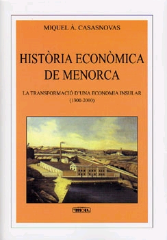 Història econòmica de Menorca, La transformació d'una economia insular