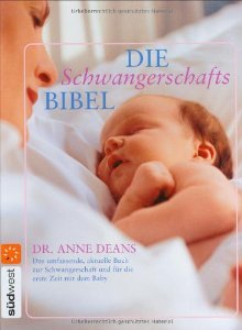 Die Schwangerschafts-Bibel