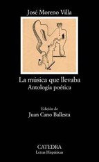 La música que llevaba: antología poética